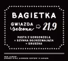CENÓWKA BAGIETKA GWIAZDA SEZONU GORGONZOLA SZYNKA 10SZT