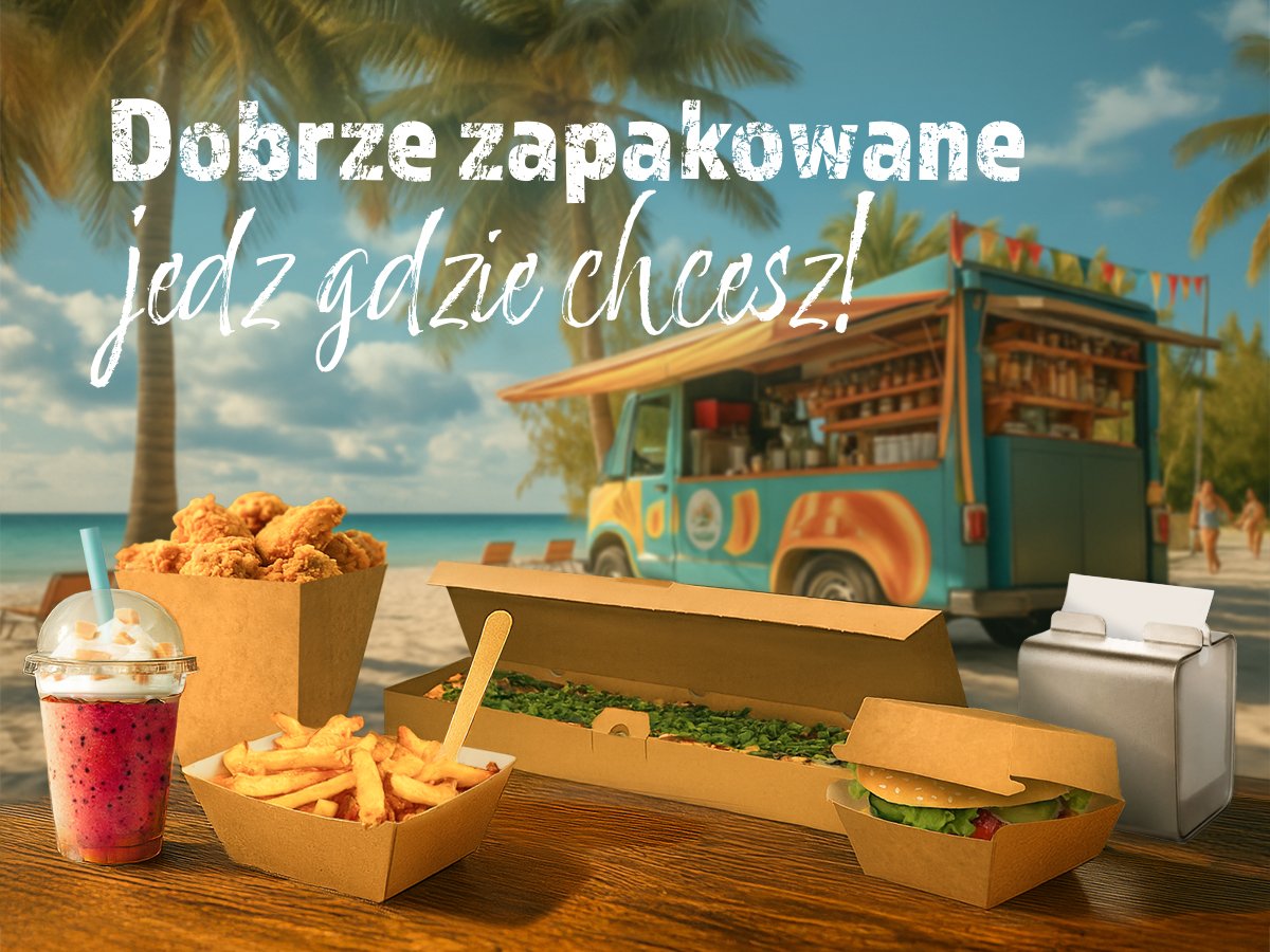 Lato w gastronomii: jak wybrać najlepsze opakowania na wynos dla food trucków i punktów sezonowych